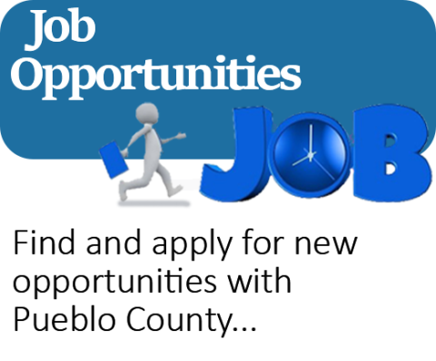 Job Opportunities. Find and apply for new opportunities with Pueblo County...